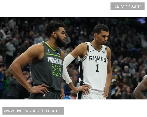 森林狼六人得分上双却难逃败局团队表现未能转化为胜利 森林狼六人得分上双却难逃败局团队表现未能转化为胜利